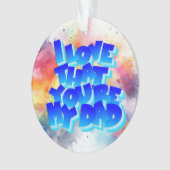 Liebe meinem Papa Acrylschmuck Ornament (Vorderseite)