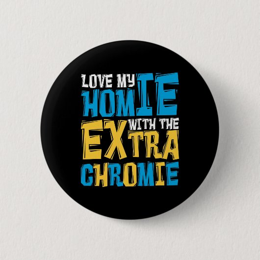 Liebe meiner Heimat mit dem Extra Chromie Down Syn Button (Vorderseite)
