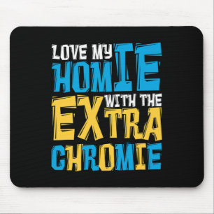 Liebe meiner Heimat mit dem Extra Chromie Down Syn Mousepad