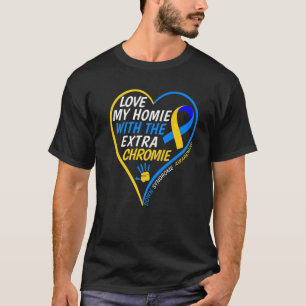 Liebe meiner Heimat mit dem Extra Chromie Down Syn T-Shirt