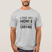 Liebe meiner Heimat mit dem Extra-Chromie-T - Shir T-Shirt (Vorderseite)