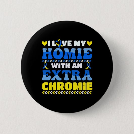 Liebe meines Hauses mit einem extra Chromie kids D Button (Vorderseite)