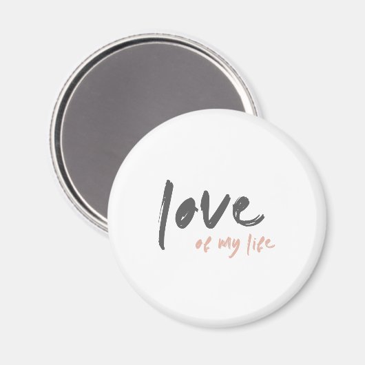 Liebe meines Lebens | Moderner Minimaler ewiger Ew Magnet (Vorderseite/Rückseite)