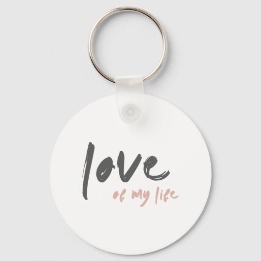 Liebe meines Lebens | Moderner Minimaler ewiger Ew Schlüsselanhänger (Vorderseite)