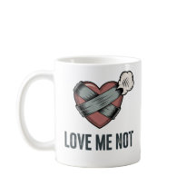 Liebe mich nicht | Lustiges Herzschmerz-Design 