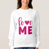 Liebe mich sweatshirt (Vorderseite)