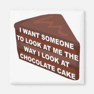 Liebe mich wie Schokoladenkuchen Lustiger Kühlschr Magnet