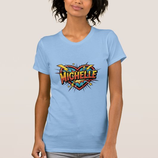 Liebe Michelle T-Shirt (Vorderseite)