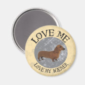 Liebe mir, Liebe meine Dackel Magnet (Vorderseite/Rückseite)