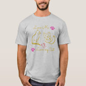 Liebe mir Liebe meine Katze lustig T-Shirt (Vorderseite)