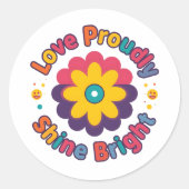 Liebe mit Stolz, strahle hell – Bunte Blumen-Pride Runder Aufkleber (Vorderseite)