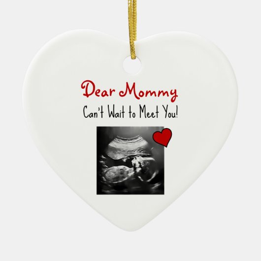 Liebe Mommy kann nicht warten, Sie zu treffen! Keramik Ornament (Vorne)