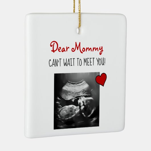 Liebe Mommy kann nicht warten, Sie zu treffen! Keramikornament (Rechts)