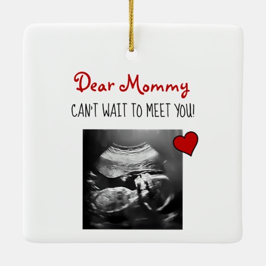 Liebe Mommy kann nicht warten, Sie zu treffen! Keramikornament (Rückseite)