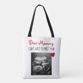 Liebe Mommy kann nicht warten, Sie zu treffen! Tasche (Rückseite)