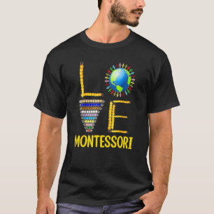 Liebe Montessori Lehrer Montessori Bildung Zurück T-Shirt