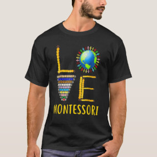 Liebe Montessori-Lehrer Montessori-Erziehung Rücke T-Shirt