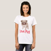 Liebe Mops Welpendog Graphic T - Shirt (Vorne ganz)