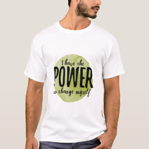 Liebe motivierend Redewendungen für die Akzeptanz  T-Shirt