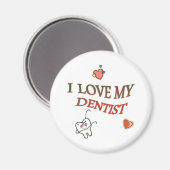 Liebe My Dentist Magnet (Vorderseite/Rückseite)