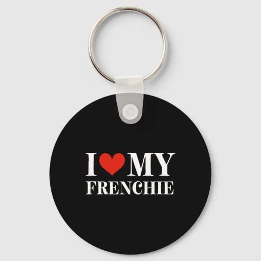 Liebe My Frenchie Schlüsselanhänger (Vorderseite)