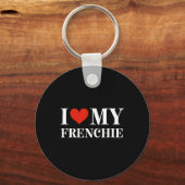 Liebe My Frenchie Schlüsselanhänger (Vorderseite)