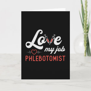 Liebe My Job Phlebotomist Pflege Retro Phlebotomie Karte
