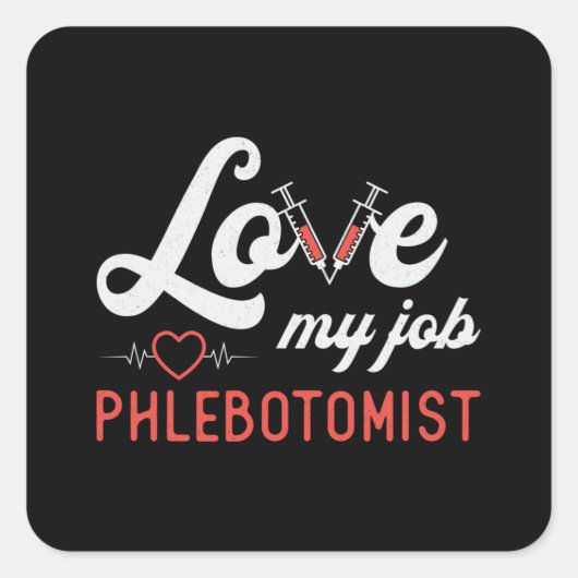 Liebe My Job Phlebotomist Pflege Retro Phlebotomie Quadratischer Aufkleber (Vorderseite)