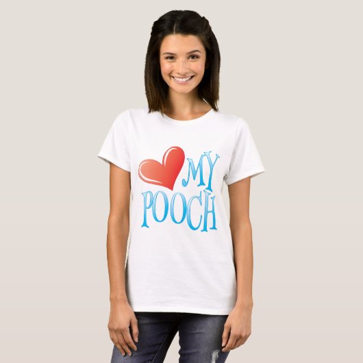 Liebe My Pooch T-Shirt (Vorne ganz)