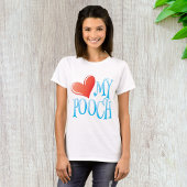 Liebe My Pooch T-Shirt