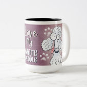 Liebe My White Poodle Cartoon 15 oz Zweifarbige Tasse (VorderseiteRechts)