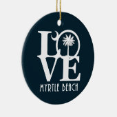 LIEBE Myrtle Beach South Carolina Keramik Ornament (Rechts)