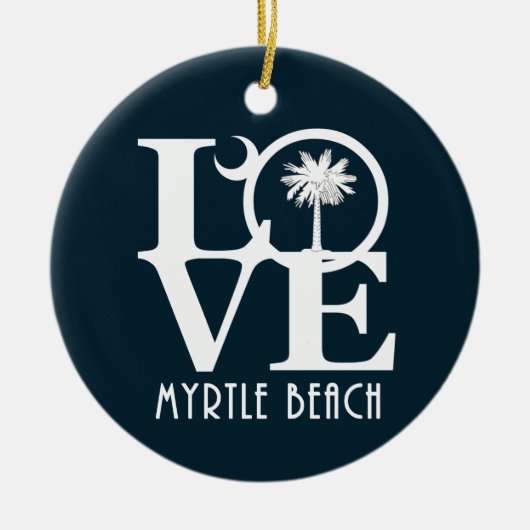 LIEBE Myrtle Beach South Carolina Keramik Ornament (Vorne)