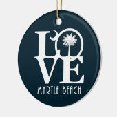 LIEBE Myrtle Beach South Carolina Keramik Ornament (Links)