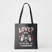 Liebe Nah I'm Leveling Gaming Valentine Day Tasche (Vorderseite)