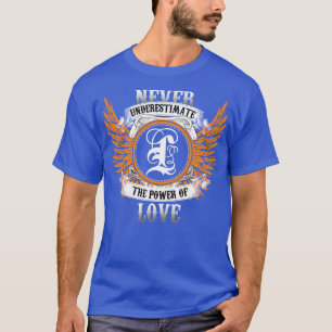 Liebe Name Shirt nie unterschätzen den Power L