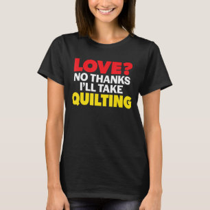 Liebe Nein danke, dass ich den Single verlassen we T-Shirt
