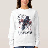 Liebe Nevermore Sweatshirt (Vorderseite)
