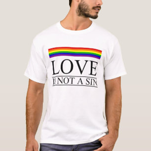 Liebe - nicht eine Sünde T-Shirt