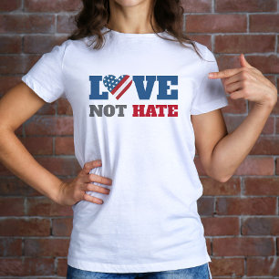 Liebe nicht Hass Fett Herz USA-Flagge Typografie T-Shirt