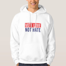 Liebe nicht hassen hoodie