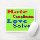 Liebe nicht hassen mousepad (Mit Mouse)