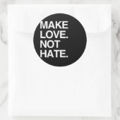 LIEBE NICHT HASSEN RUNDER AUFKLEBER (Tasche)
