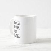 LIEBE NICHT HATE.png Kaffeetasse (Vorderseite Links)