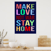 Liebe nicht Krieg Bleibe Zuhause lustig machen Poster (Küche)