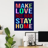Liebe nicht Krieg Bleibe Zuhause lustig machen Poster (Heimbüro)