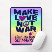 Liebe nicht Kriegsrumpf Mousepad (Mit Mouse)