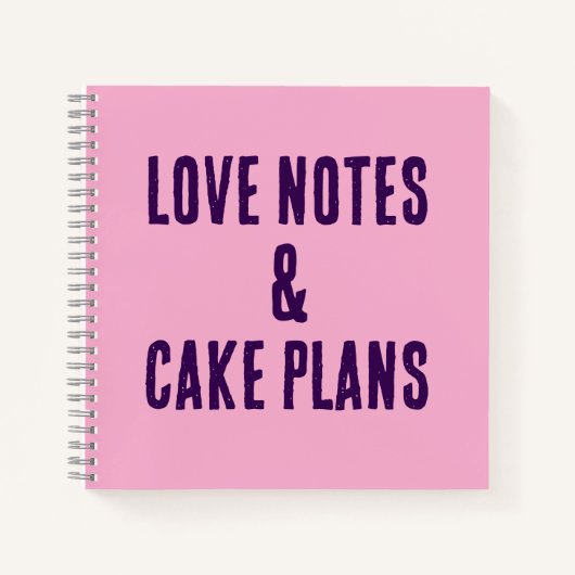 Liebe Notizen und Kuchen Pläne Notebook! Notizblock (Vorderseite)
