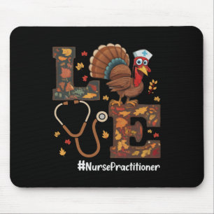 Liebe Nurse Practitioner NP Erntedank Türkei Fal Mousepad