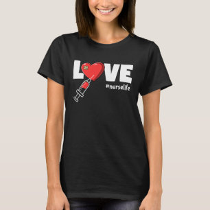 Liebe Nurselife Krankenpflege Klinik Gesundheitswe T-Shirt